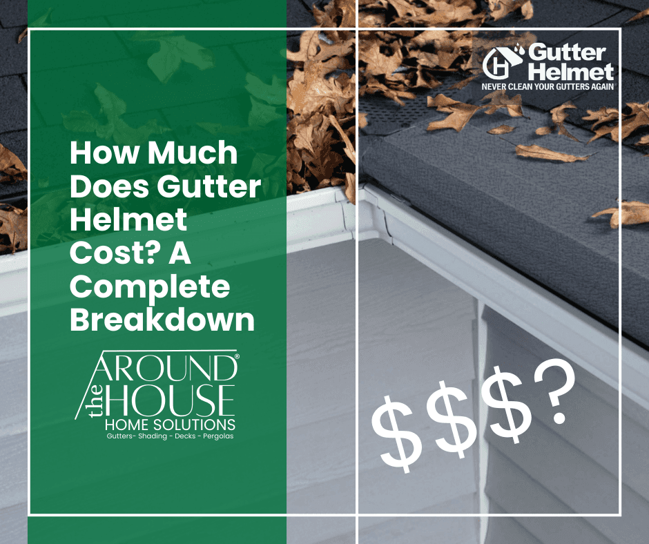 How-Much-Does-Gutter-Helmet-Cost-A-Complete-Breakdown