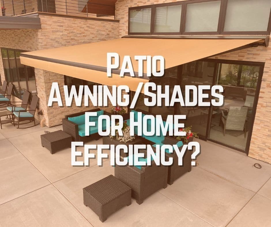Patio-AwningShades-For-Home-Efficiency